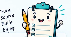 Cheerful cartoon checklist with pencil: plan, source, build, enjoy!